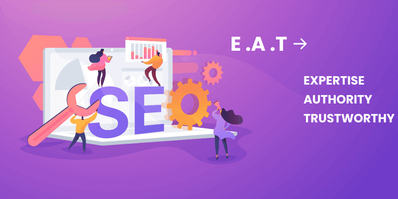 E-A-T: What Is It And How Can You Boost Yours To Improve Your SEO?